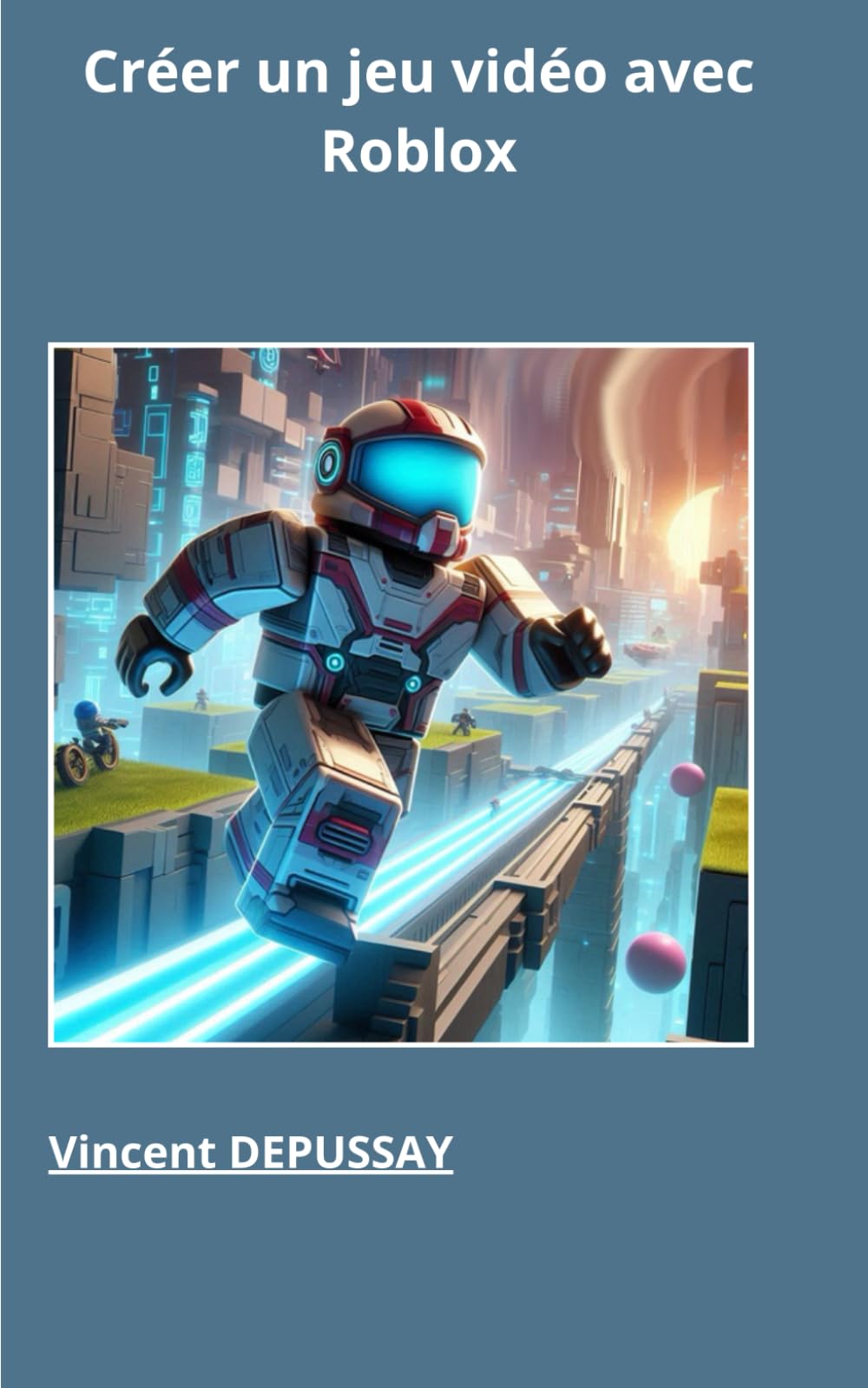 Créer un jeu vidéo sur Roblox book