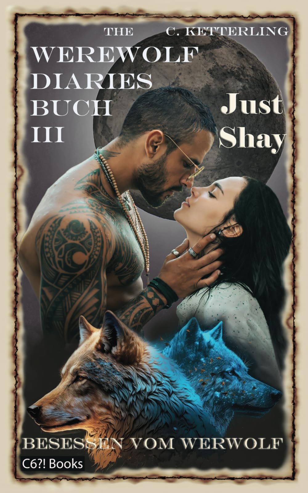 The Werewolf Diaries: Buch 3: Just Shay – Besessen vom Werwolf: Neumond-Anthologie: nur Shays Sicht (Die Sammelbände „Just Shay“ – paranormaler Werwolf Liebesroman, Band 3) Contemporary literature Books