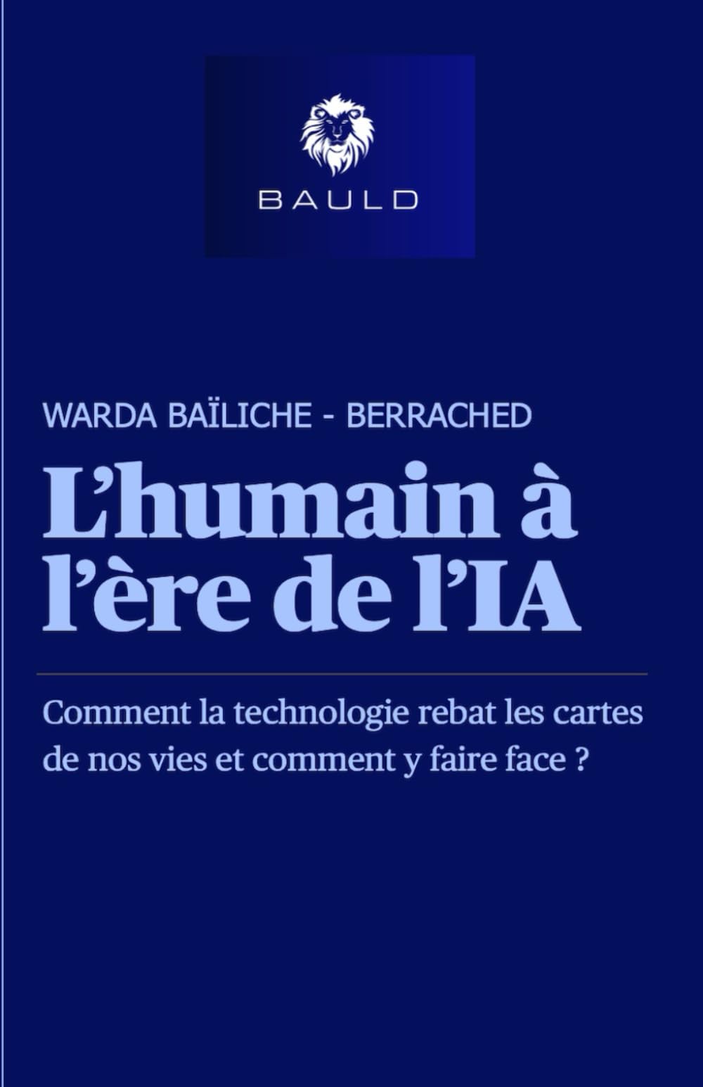L'humain à l'ère de l'IA: Comment la technologie rebat les cartes de nos vies et comment y faire face ? book