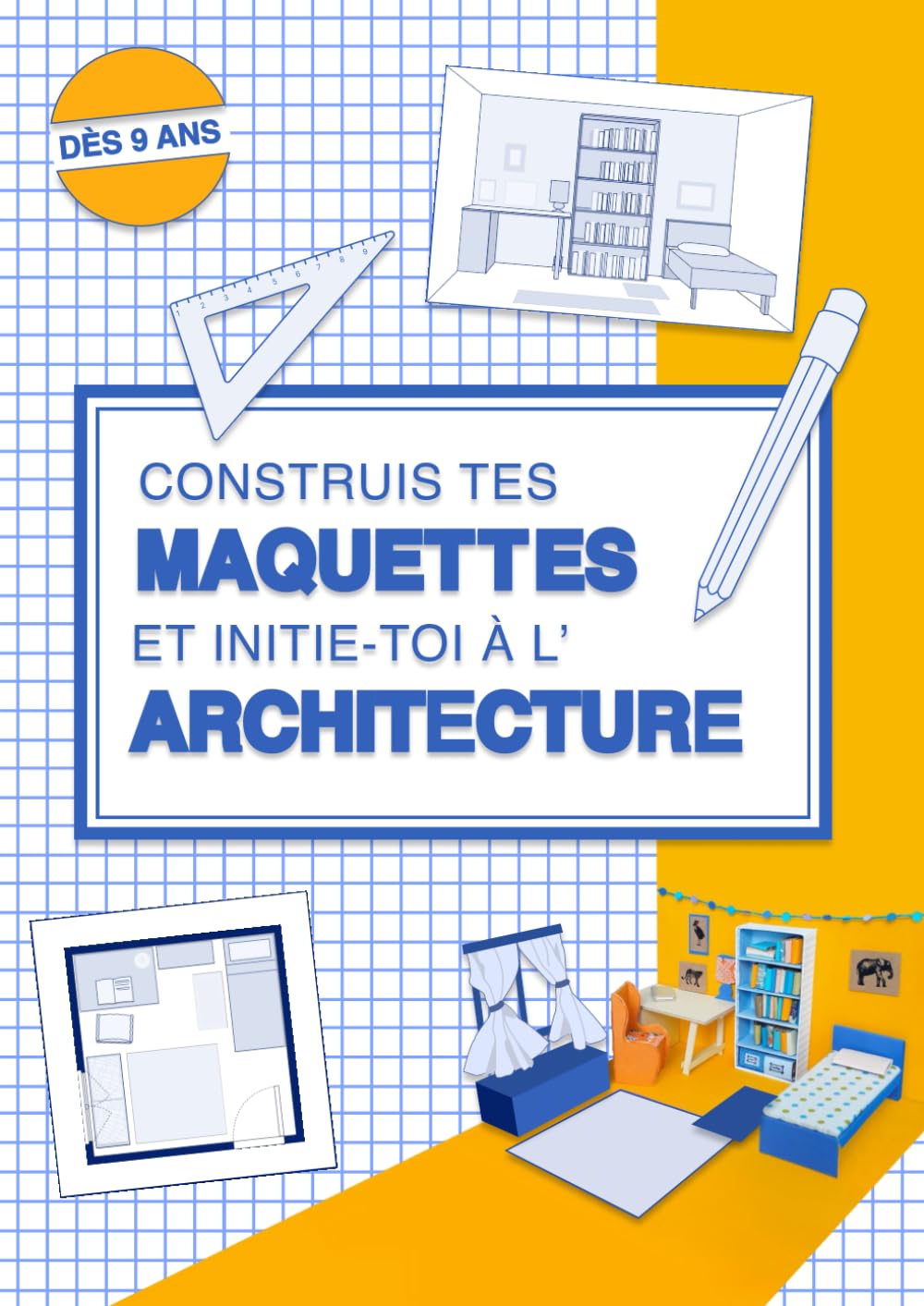 Construis tes maquettes et initie-toi à l'architecture: Projet éducatif et créatif pour les enfants book