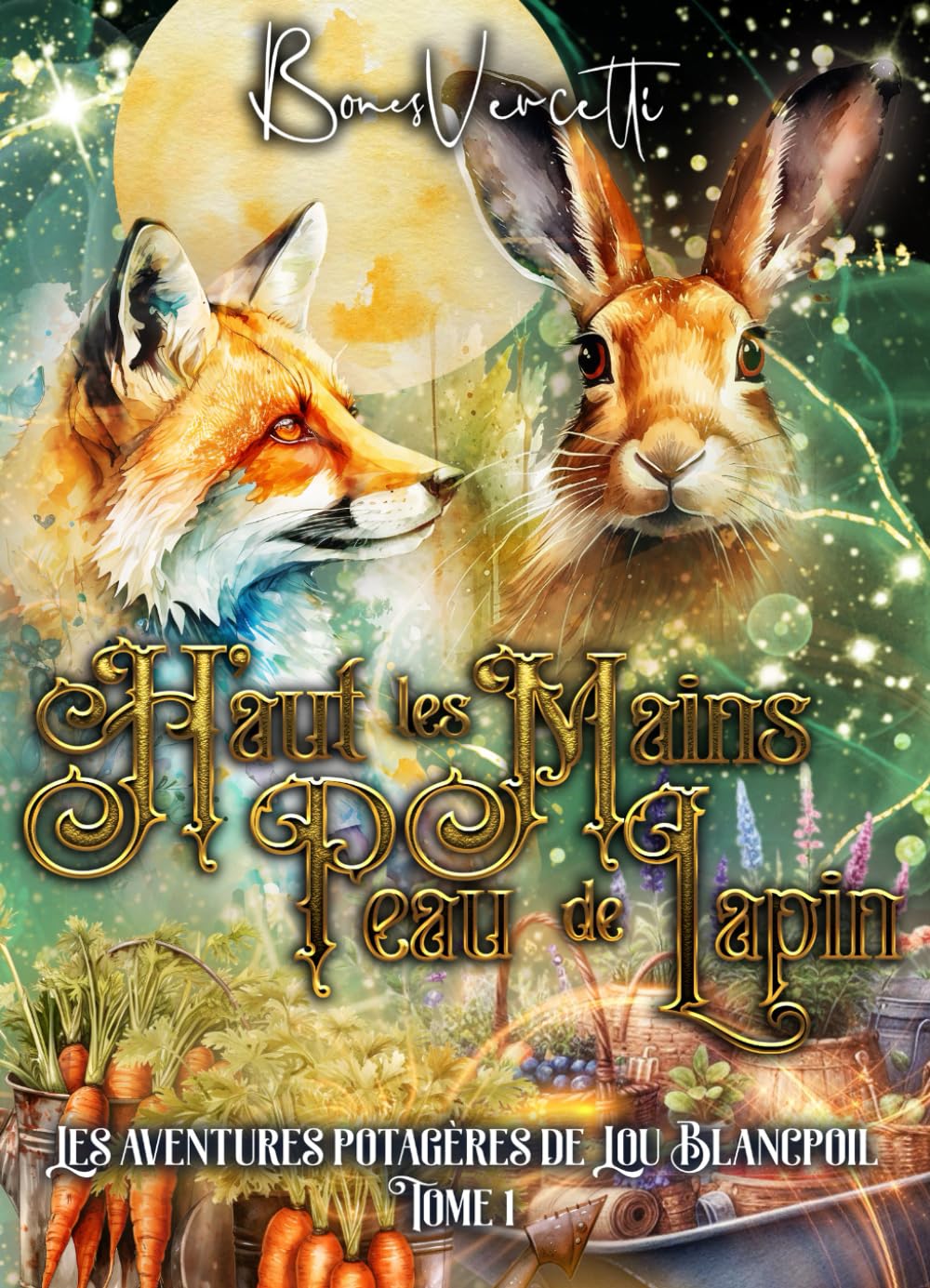 Les aventures potagères de Lou Blancpoil T1: Haut les mains peau de lapin: Format poche book