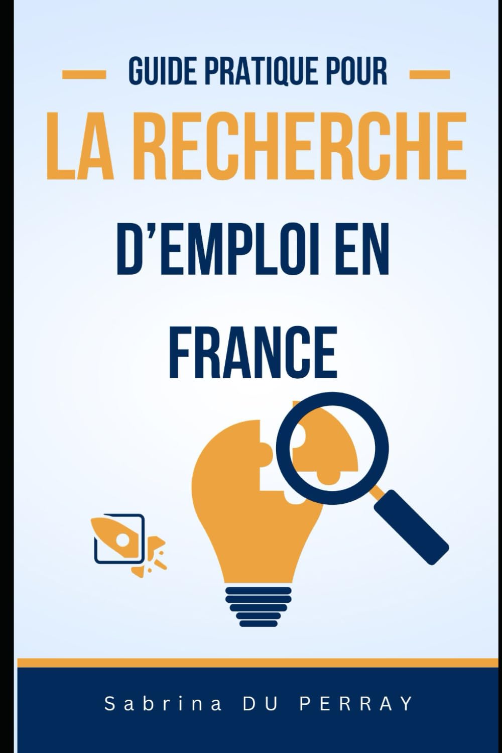 Guide Pratique pour la Recherche d'Emploi en France book