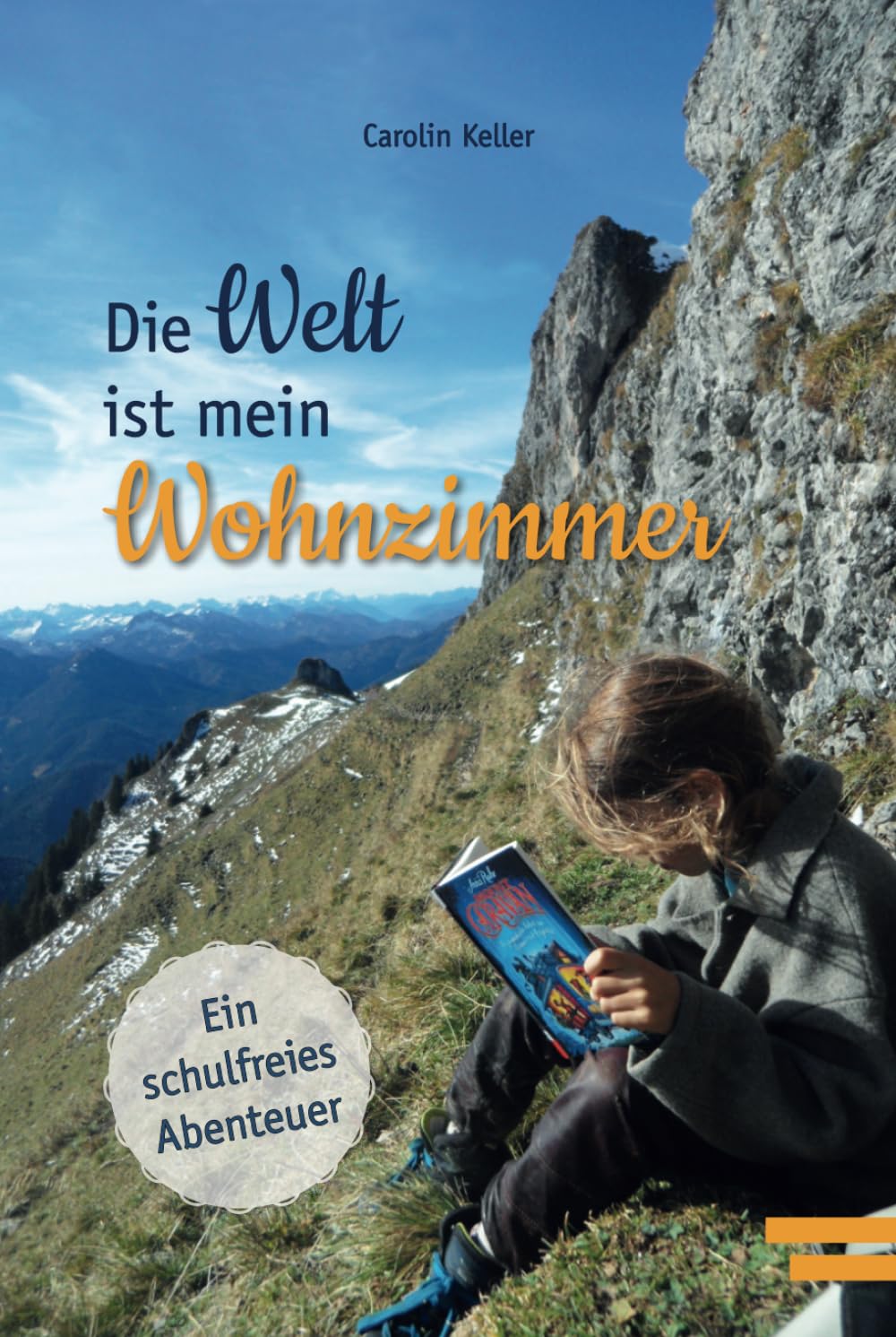 Die Welt ist mein Wohnzimmer: Ein schulfreies Abenteuer Politics & Society