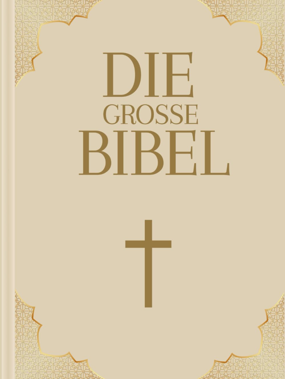 Die große Bibel: Altes und Neues Testament Politics & Society