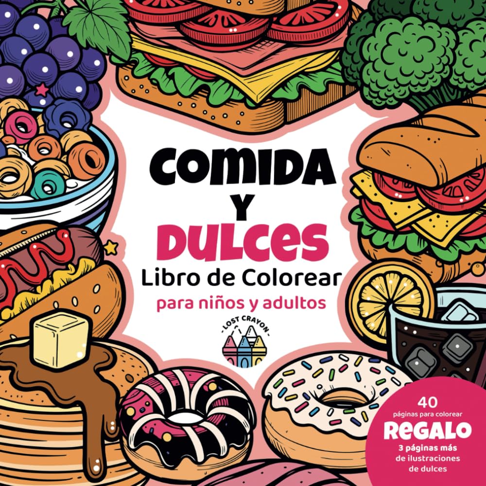 Libro para colorear Comida y Dulces, Increíbles y Bonitos diseños para divertirse coloreando (Para Niños y Adultos) Arts & Music