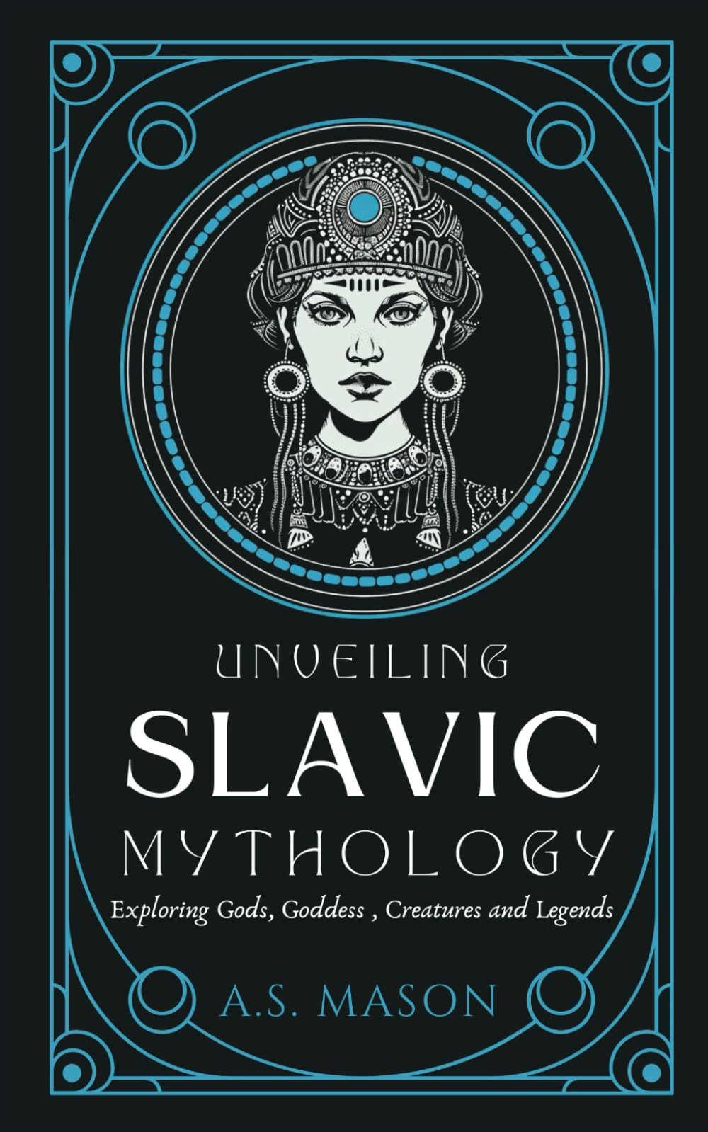 Unveiling Slavic Mythology: Exploring Gods, Goddess, Mythical Creatures and Legends Social Sciences