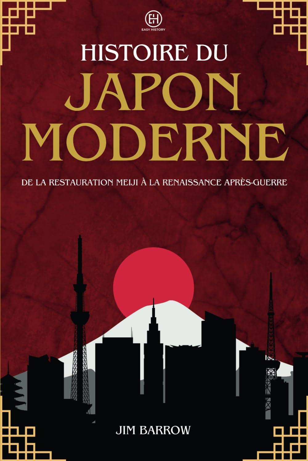 Histoire du Japon moderne: De la restauration Meiji à la renaissance après-guerre book