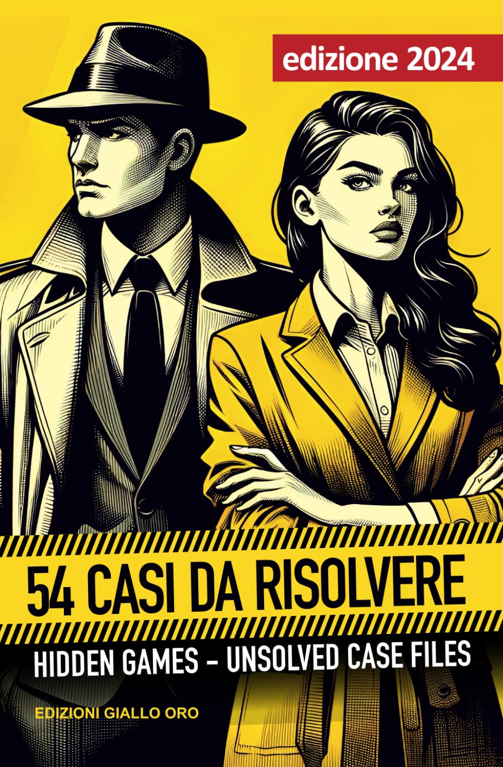 54 Casi da risolvere: Hidden Games - Unsolved Case files - Hai il fiuto di un vero detective? Dimostralo! book