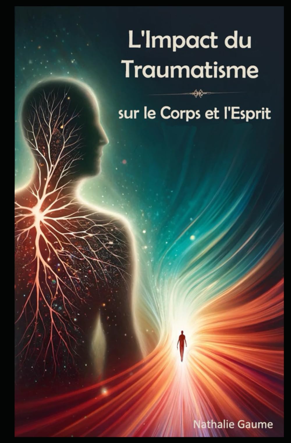 L'Impact du Traumatisme sur le Corps et l'Esprit book