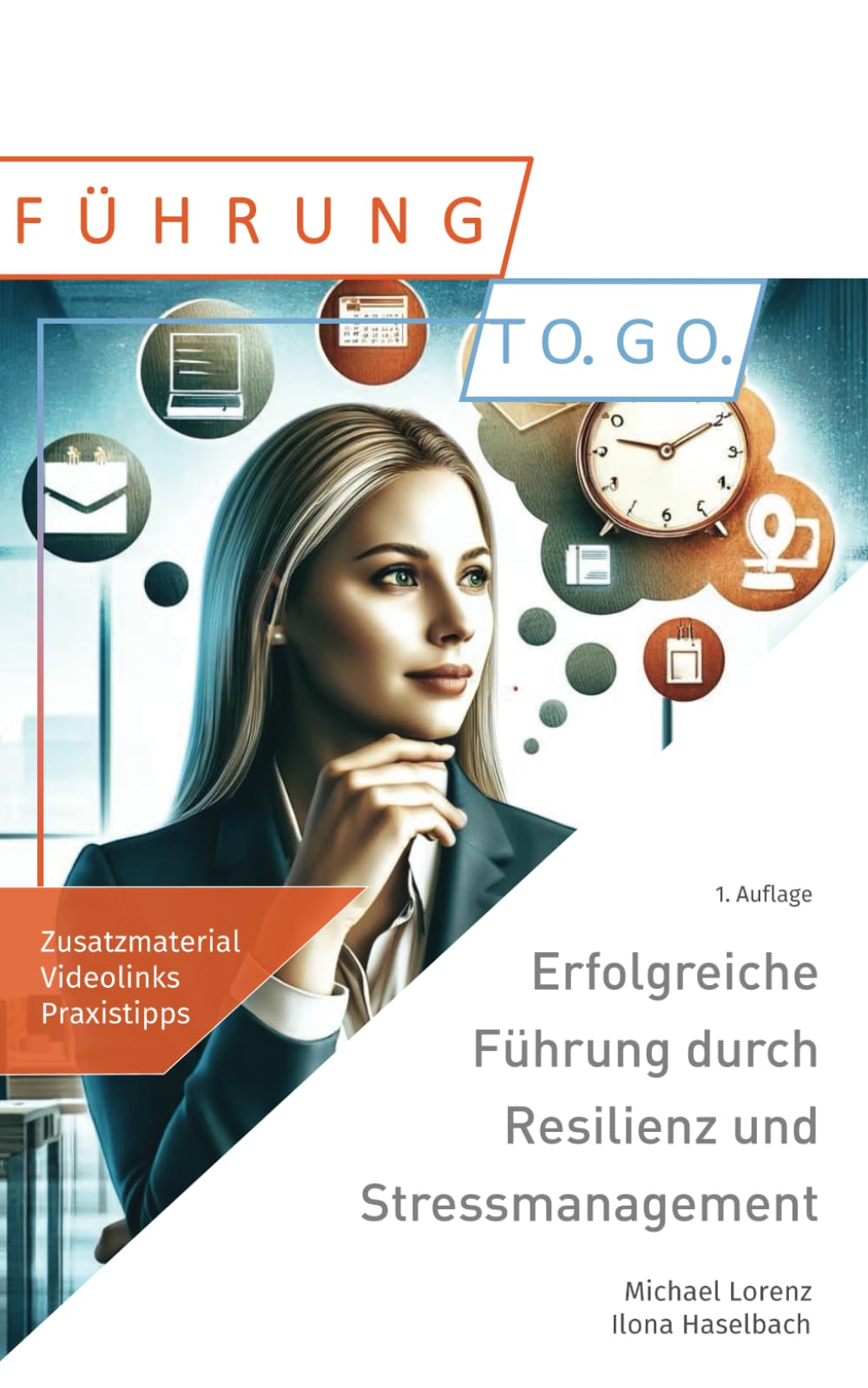 Erfolgreiche Führung durch Resilienz und Stressmanagement Business, Finance & Career