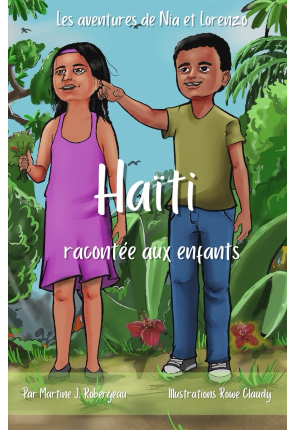 Haïti racontée aux enfants: Une histoire de héros et d’espoir book