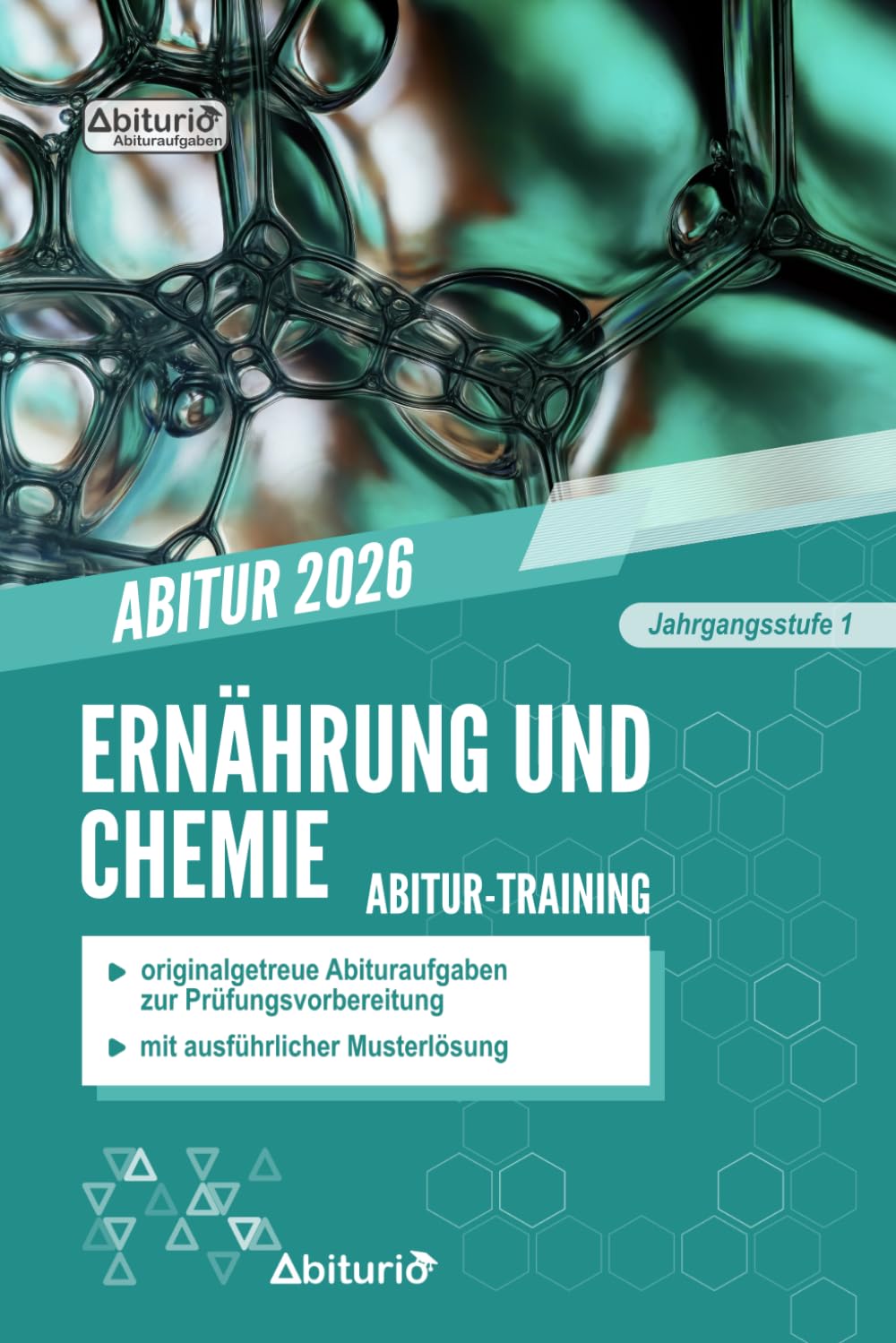 Abitur-Training Ernährung und Chemie (Jahrgangsstufe 1): Übungsheft mit originalgetreuen Abituraufgaben zur Prüfungsvorbereitung Books