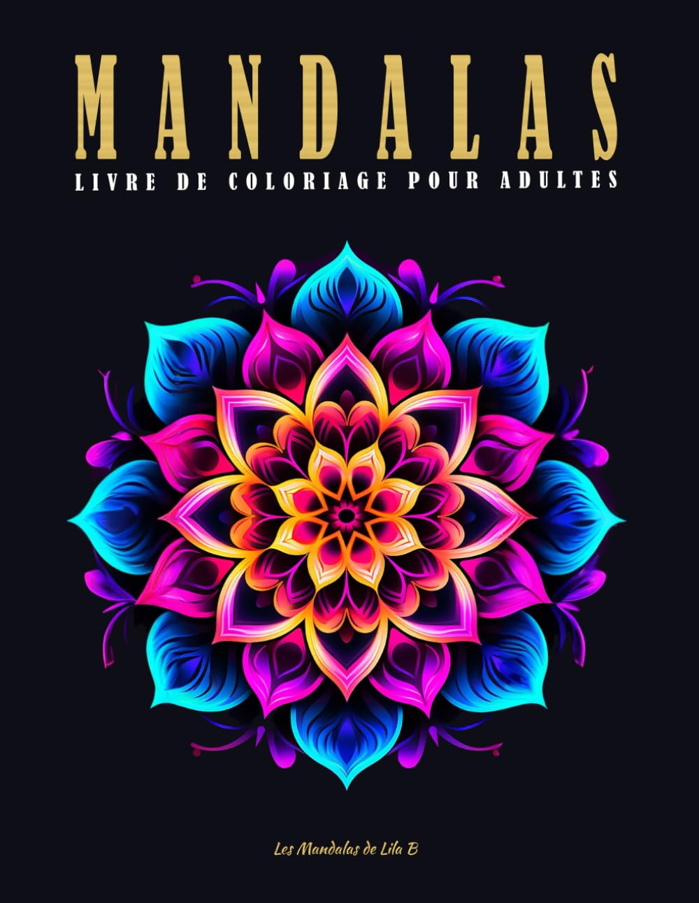 MANDALAS: Livre de coloriage pour adultes avec 50 magnifiques dessins | Améliorez votre capacité à vous concentrer, antistress et aide à la relaxation book