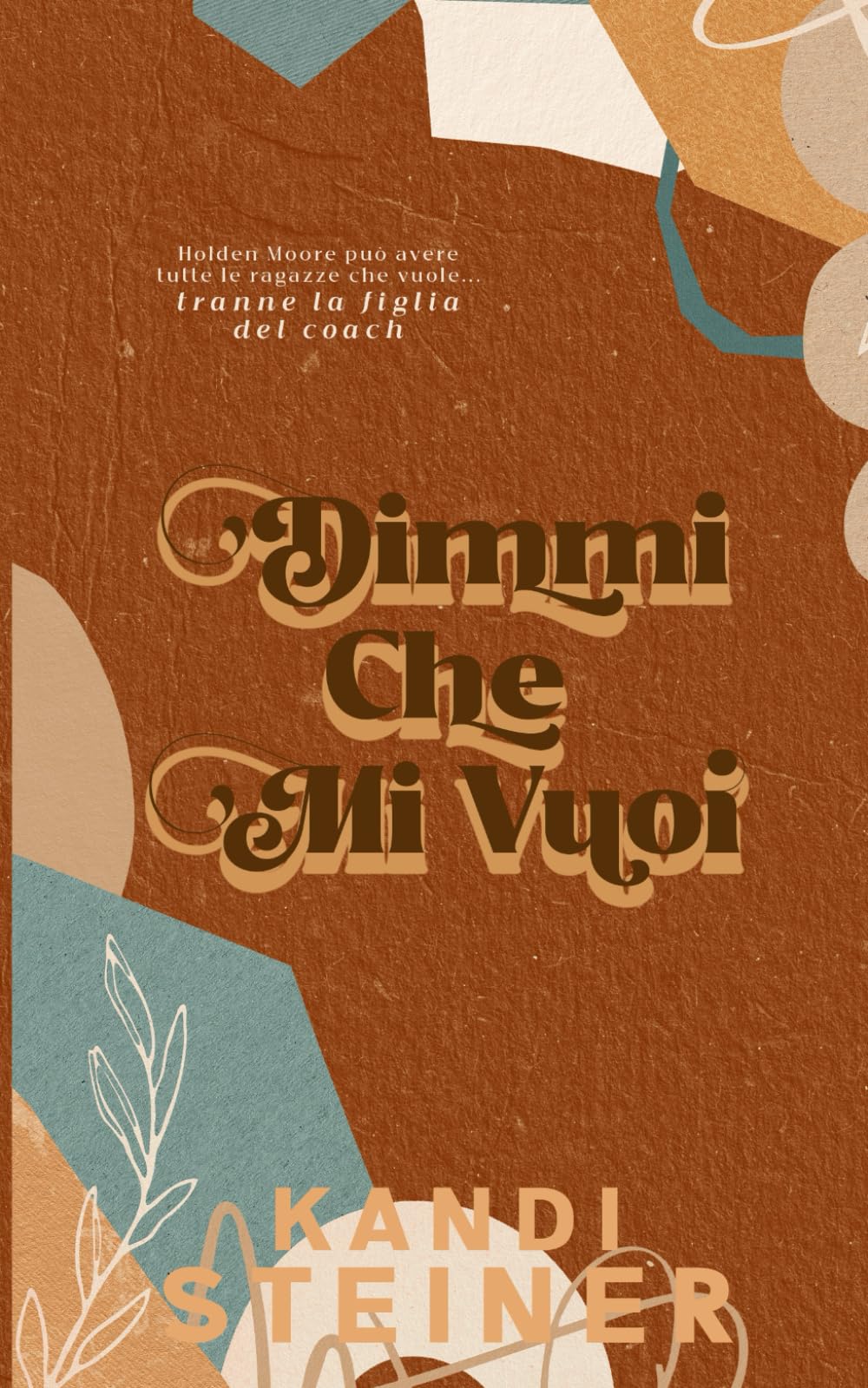 Dimmi Che Mi Vuoi: Quarterback Sneak, Italian Edition Leisure & Fun