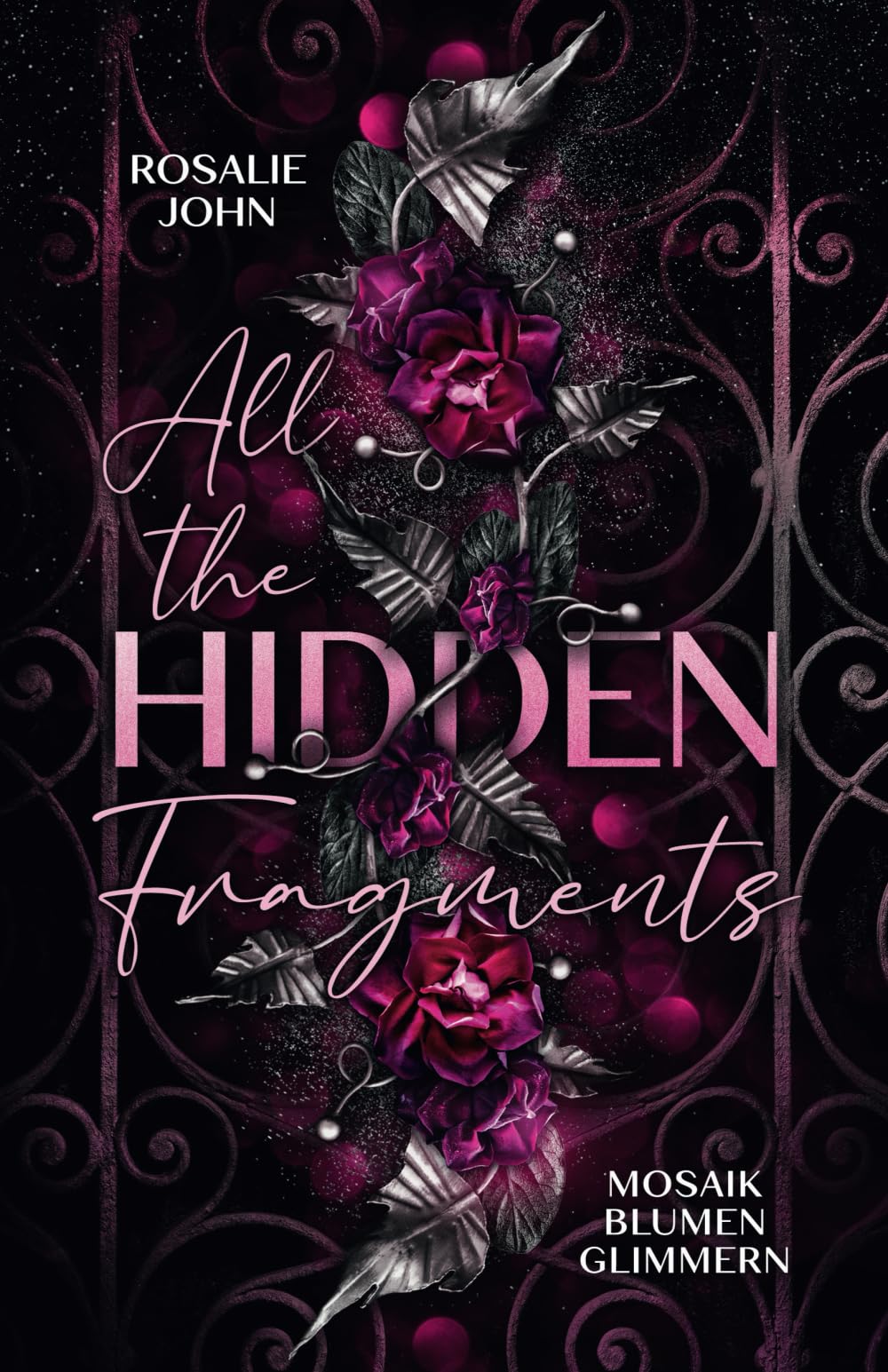 All the Hidden Fragments - Mosaikblumenglimmern: Band 2 von 3 (Dark Reverse Harem) (All-the-Hidden-Fragments-Reihe, Band 2) Drama