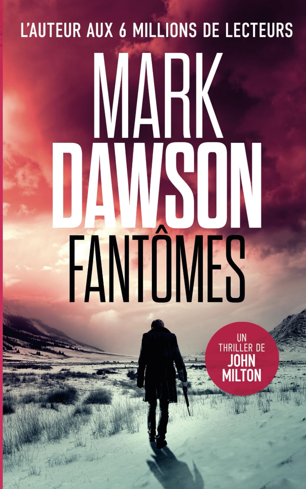 Fantômes (Les thrillers de John Milton, Band 4) Suspense & Thrillers