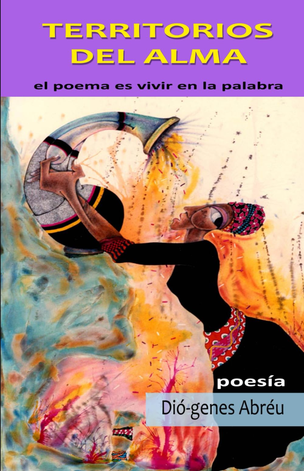 TERRITORIOS DEL ALMA: el poema es vivir en la palabra Contemporary literature