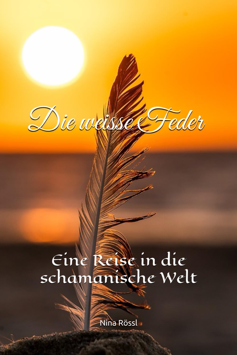 Die weisse Feder Religion & Esotericism