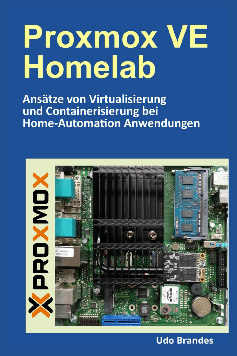 Proxmox VE Homelab: Ansätze von Virtualisierung und Containerisierung von Home-Automation Anwendungen Computer Science