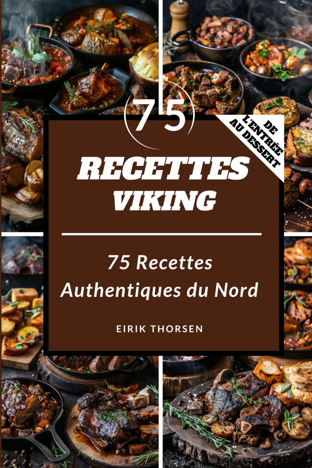 75 Recettes Viking: 75 Recettes Authentiques du Nord book