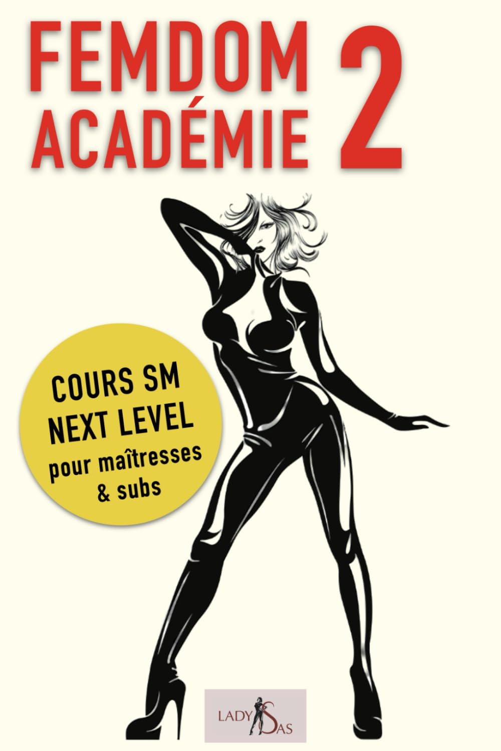 Femdom Académie 2: Cours SM Next Level pour maitresses & subs book