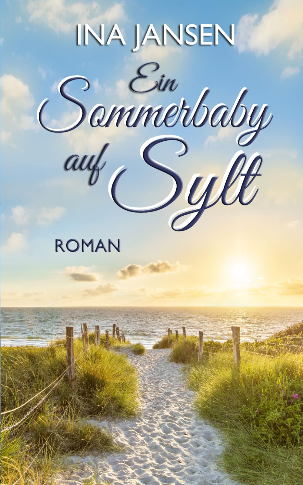 Ein Sommerbaby auf Sylt (Sylter Liebe 4) Travel Guides