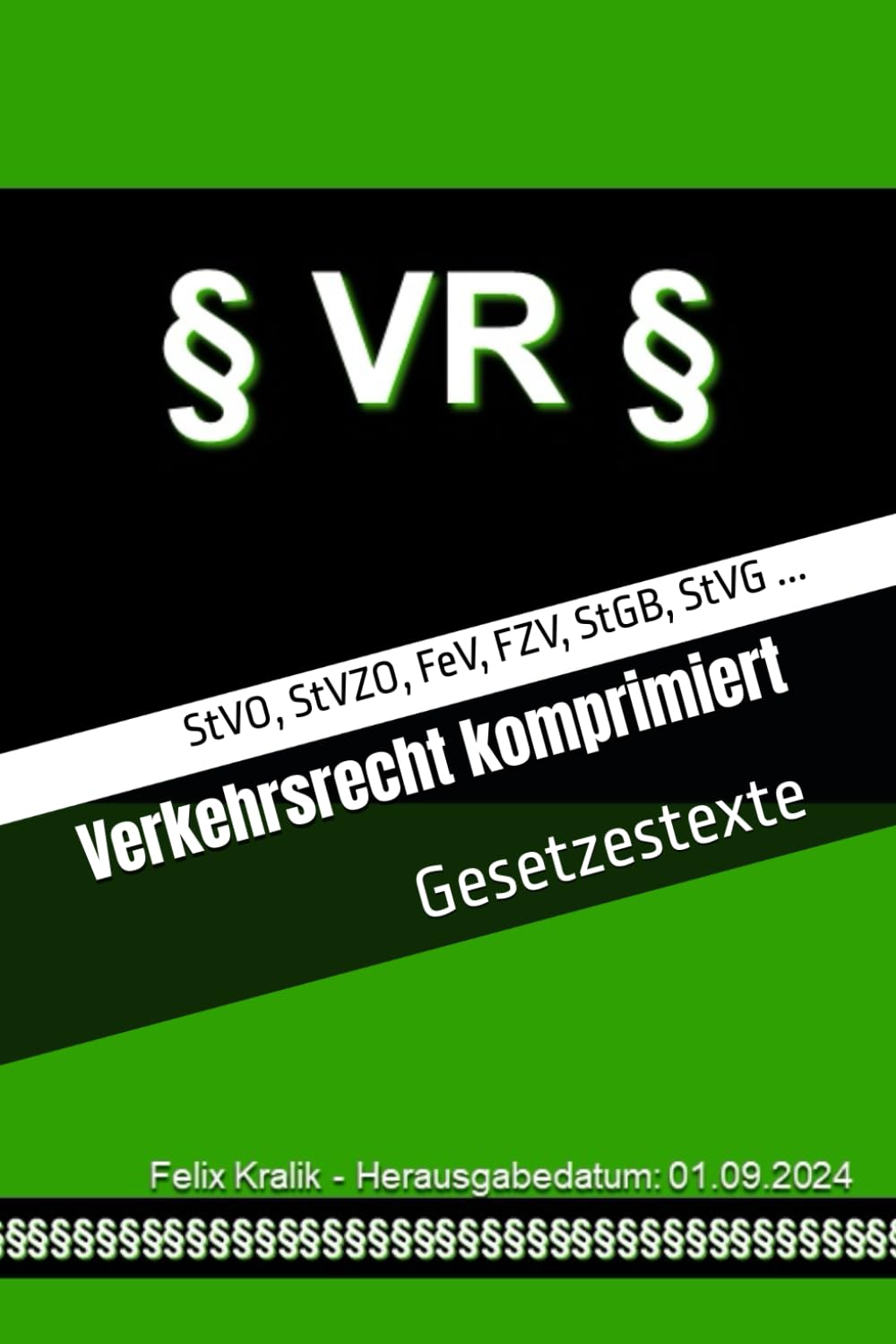 Verkehrsrecht komprimiert: Gesetzestexte Law