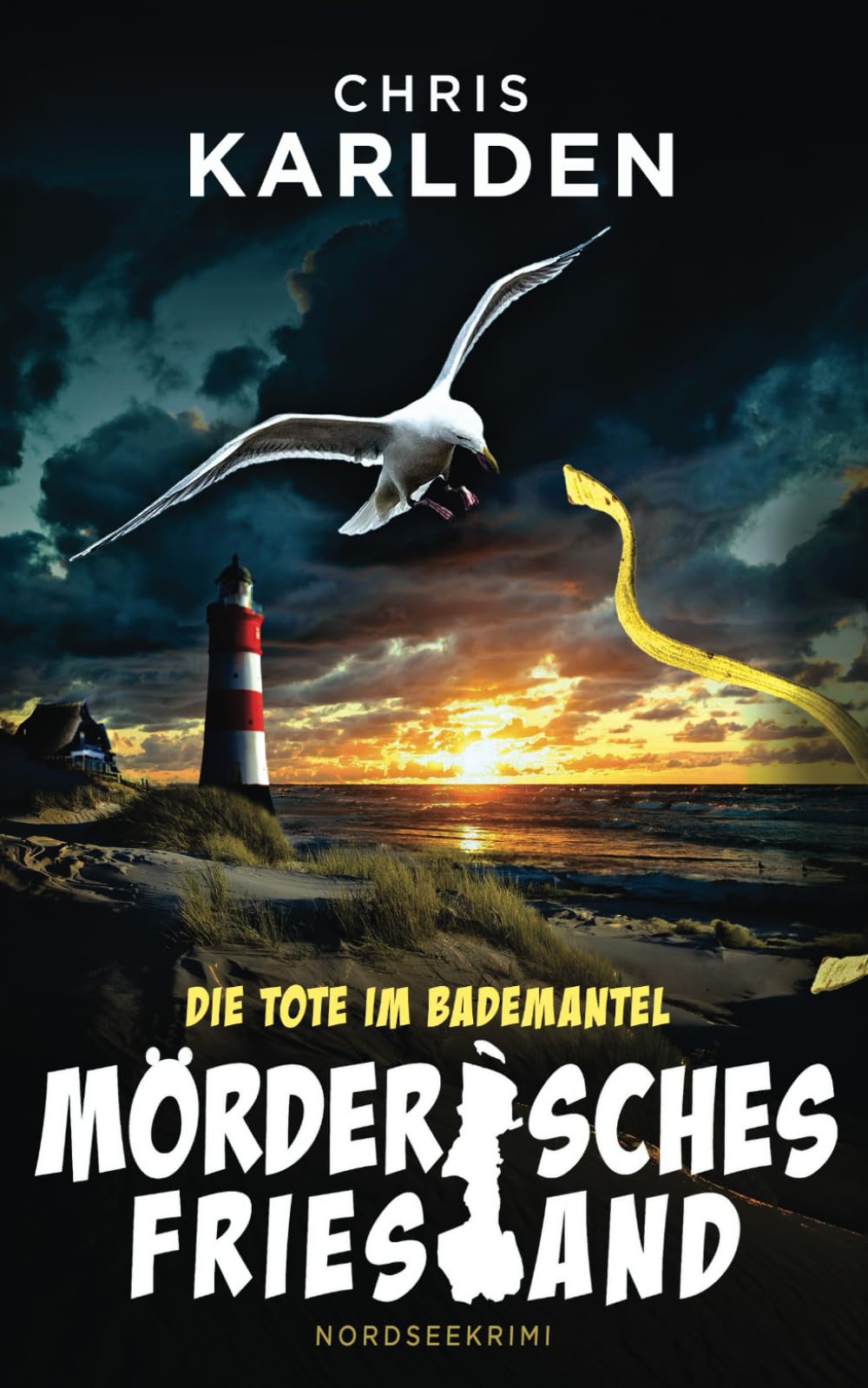 MÖRDERISCHES FRIESLAND - Die Tote im Bademantel: Nordseekrimi Küstenkrimi (Frowein und Wunderlich ermitteln, Band 1) Humour & Satire