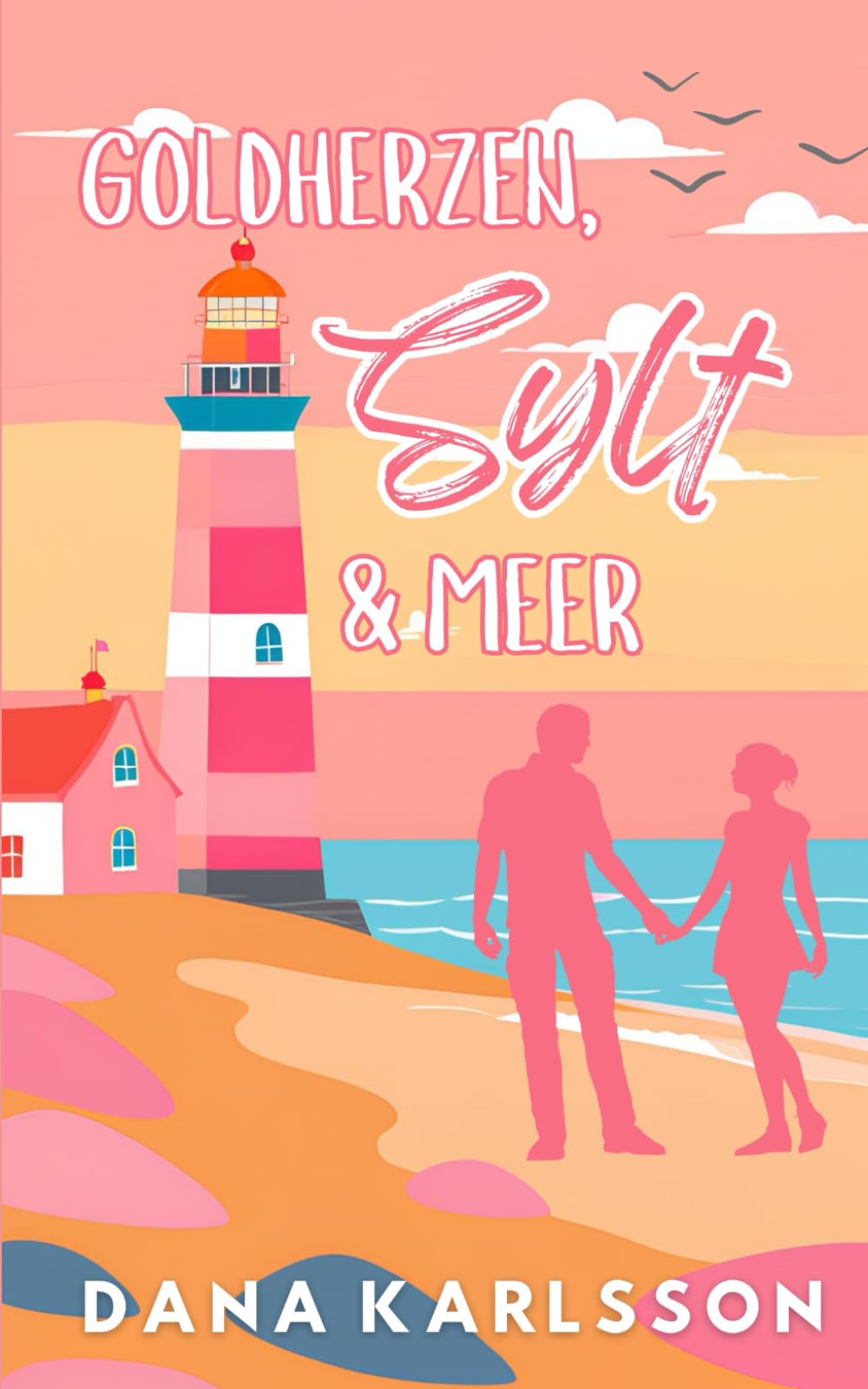 Goldherzen, Sylt & Meer (Lovestory: Sylt) Holiday Reading