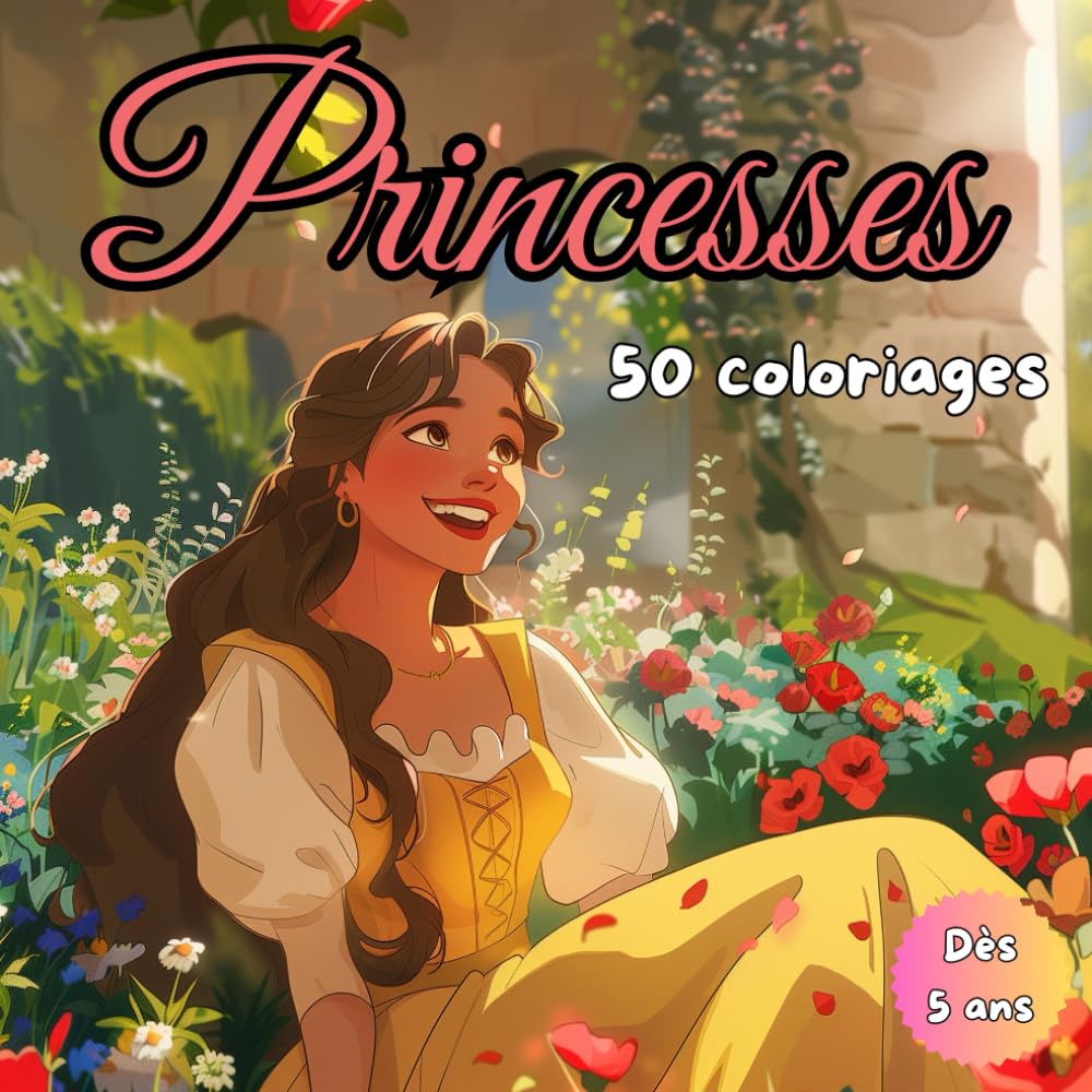 Princesses - 50 coloriages: Livre de Coloriage Princesses- 50 Illustrations Magiques pour Enfants dès 5 Ans book