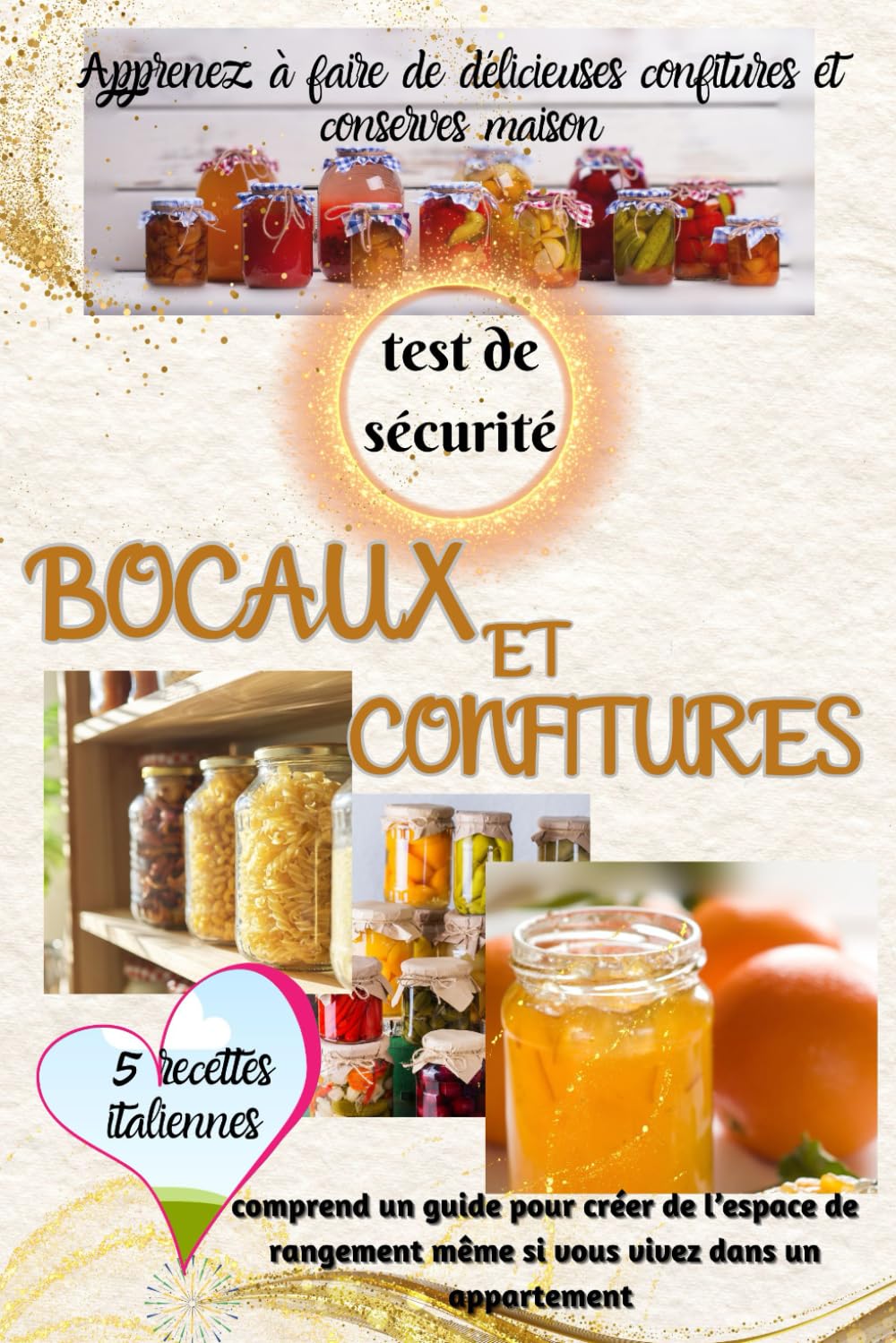 BOCAUX ET CONFITURES: Apprenez à faire de délicieuses confitures et conserves maison book