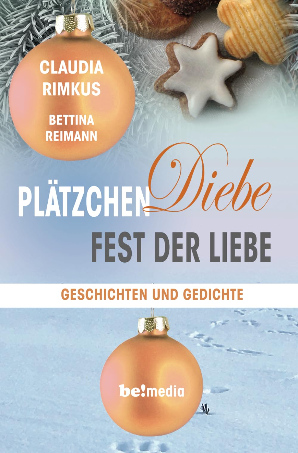 Plätzchen. Diebe. Fest der Liebe.: Geschichten und Gedichte Contemporary literature