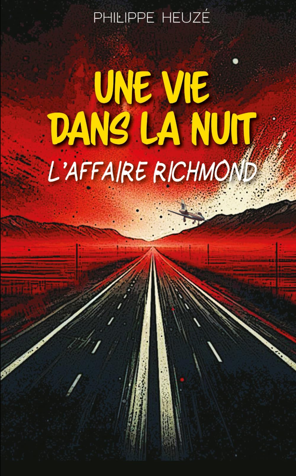 UNE VIE DANS LA NUIT: L'Affaire Richmond book