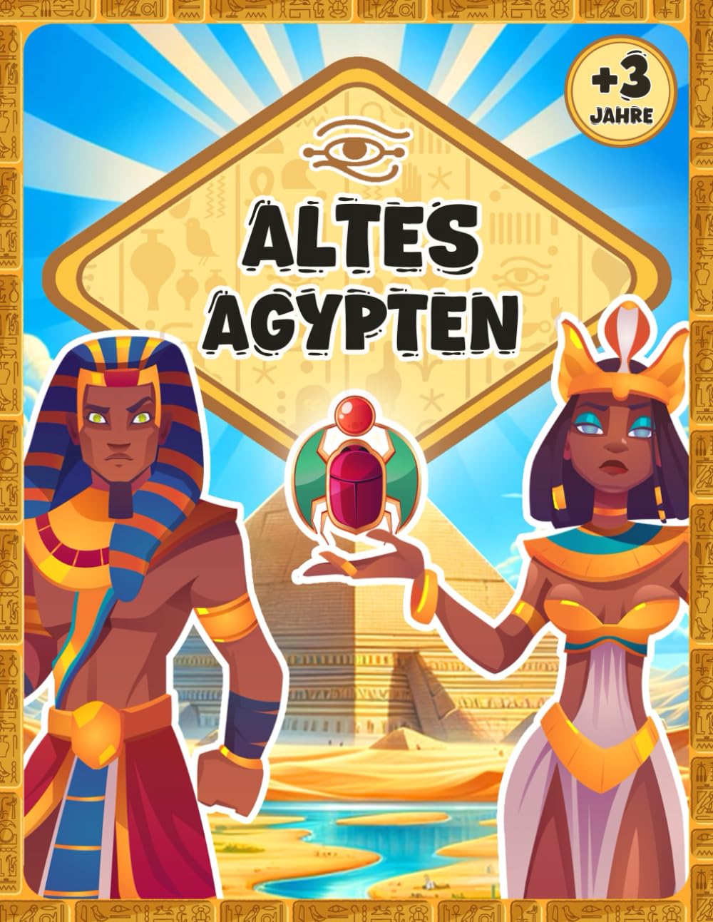 Altes Ägypten | Pädagogisches Buch | Die Geschichte des Alten Ägypten für Kinder erklärt | Lernen und Spaß haben mit aktivitäten | Pyramiden, Pharaonen, Götter Books