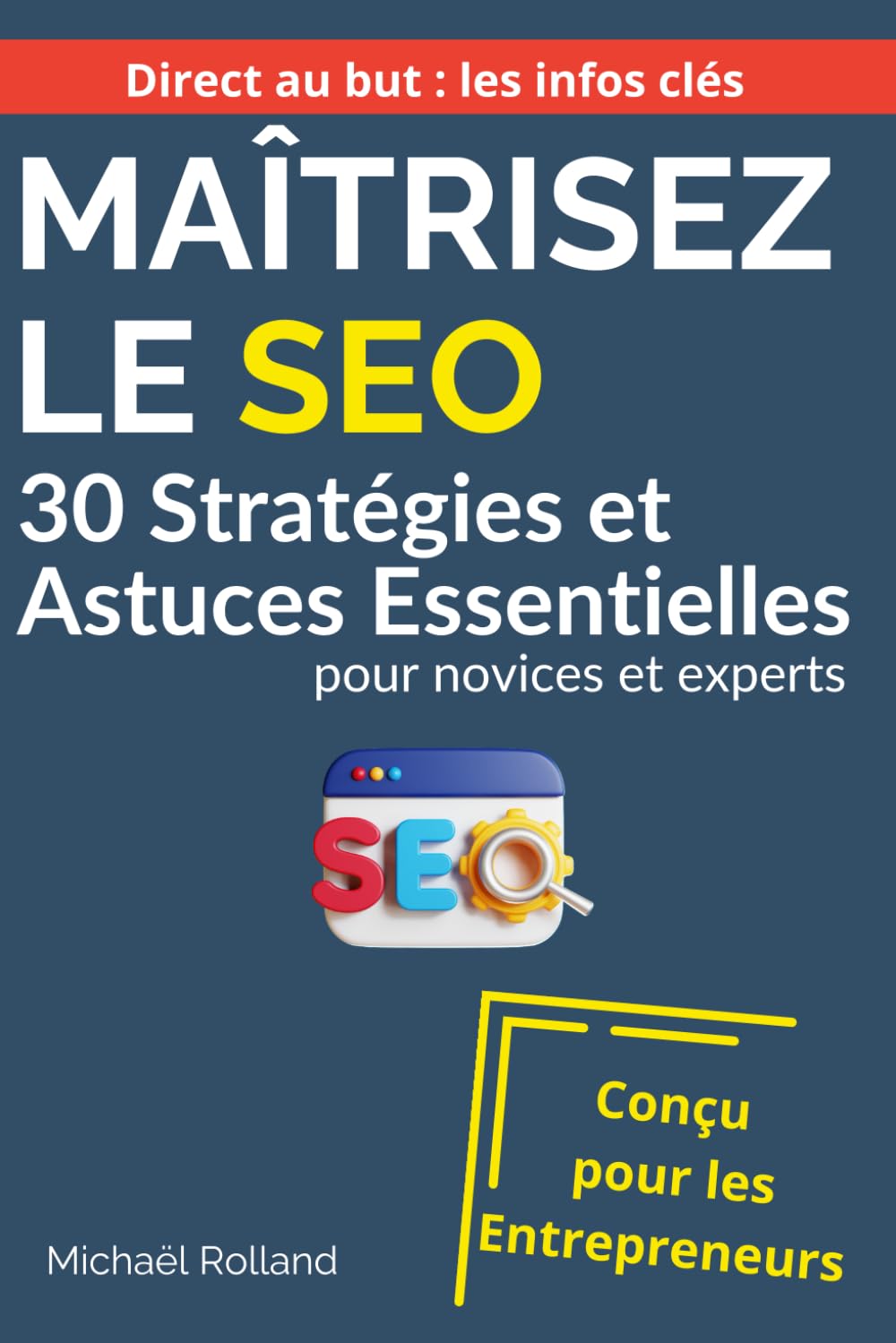 MAITRISEZ LE SEO: 30 Stratégies et Astuces Essentielles book