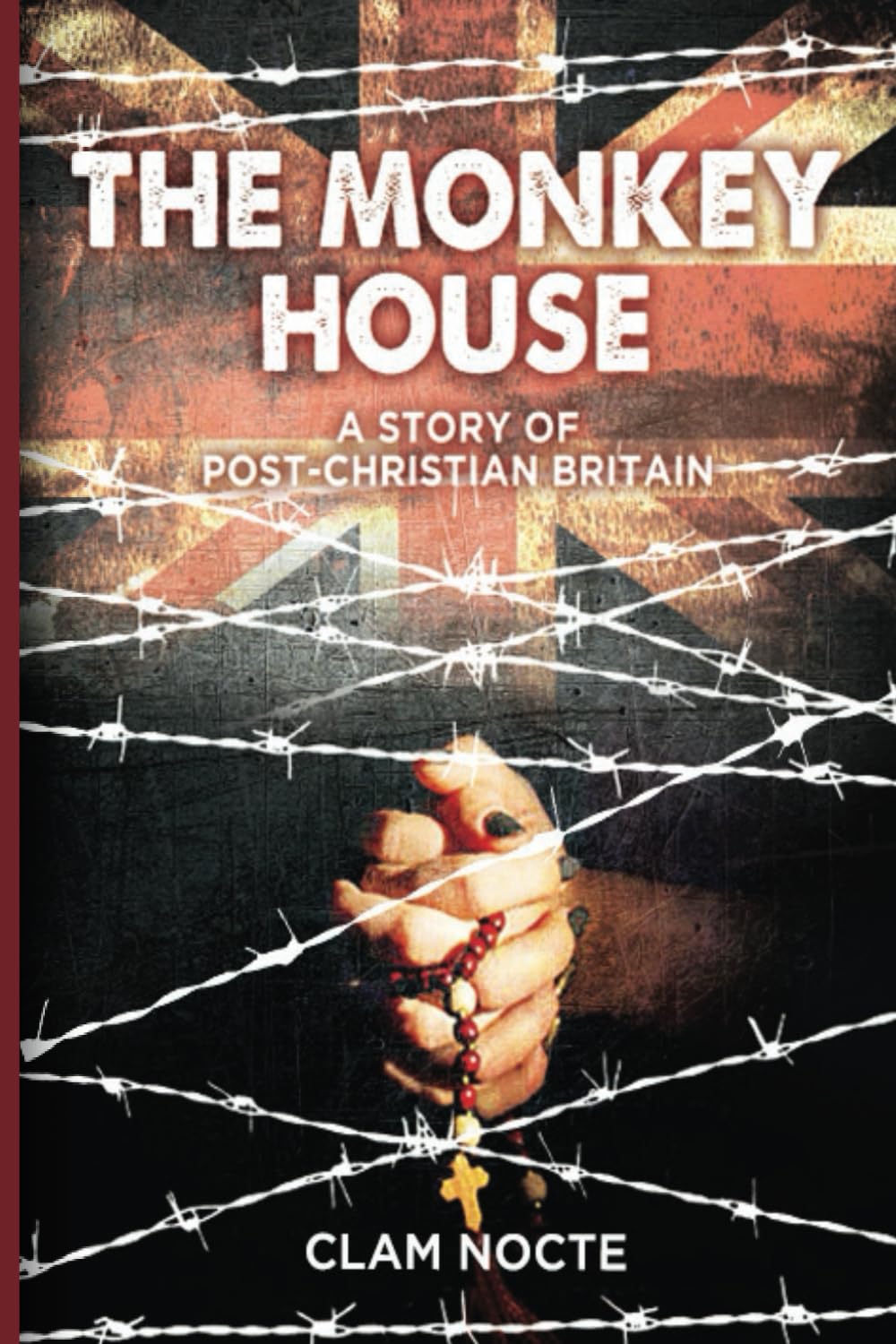 The Monkey House: A Story of Post-Christian Britain Books
