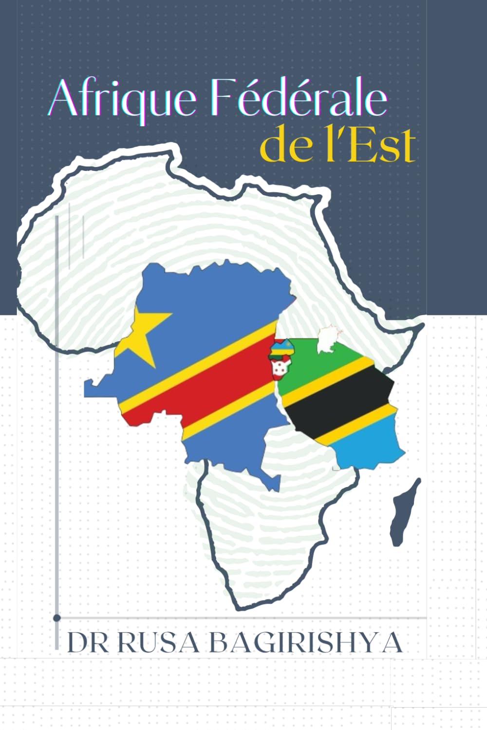 Afrique Fédérale de l’Est: Un Rêve, Une Réalité book