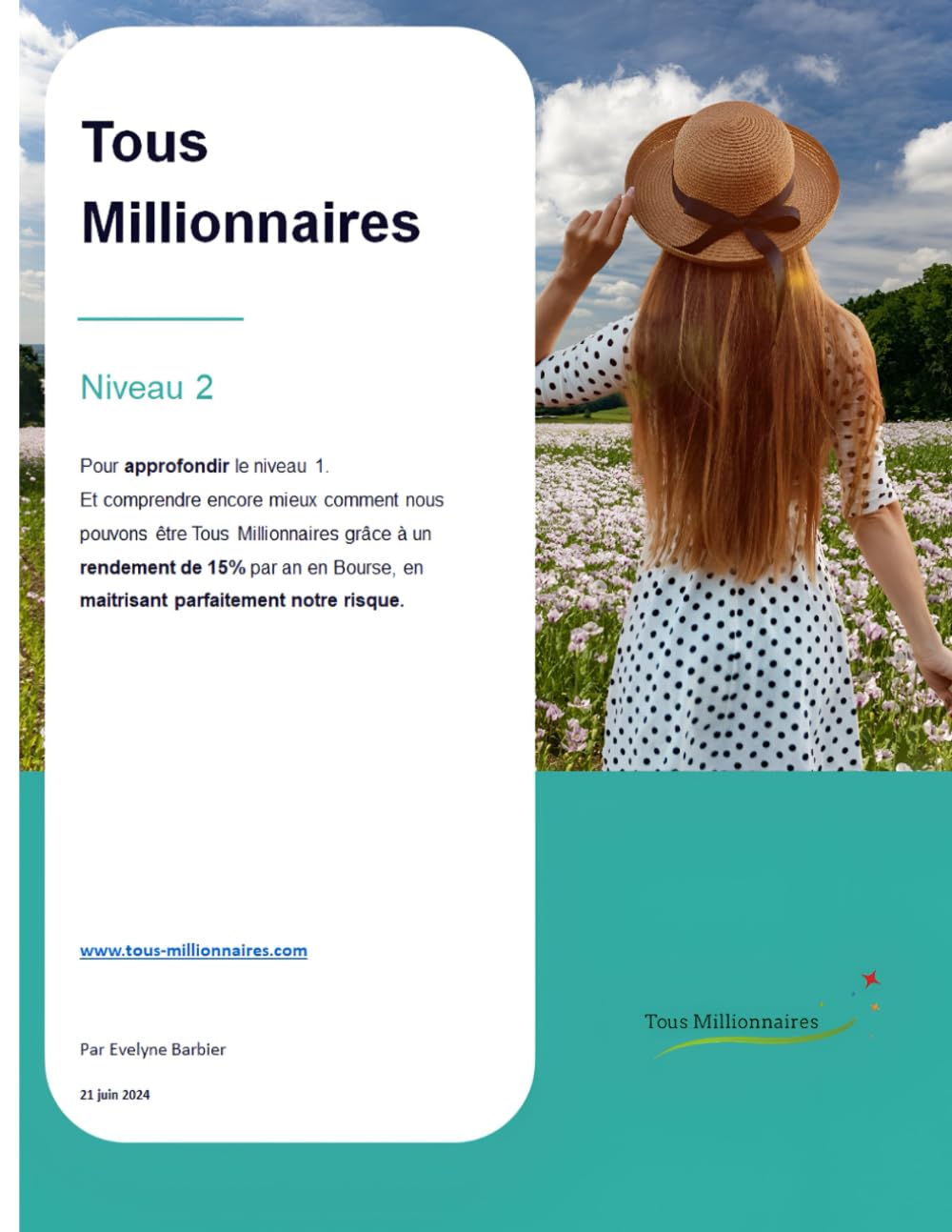 Tous Millionnaires (niveau 2): Pour approfondir le niveau 1. Et comprendre encore mieux comment nous pouvons être Tous Millionnaires grâce à un ... en maitrisant parfaitement notre risque. book