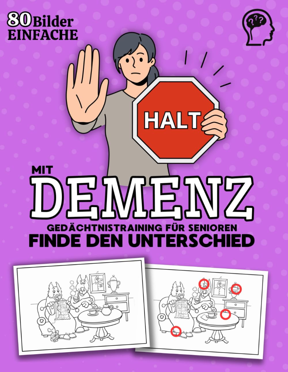 Gedächtnistraining für Senioren mit Demenz: Finde den Unterschied, 80 Leichte Bilder, Rätsel, Aufgaben für Demenzkranke Erwachsene. Gehirnjogging und ... Rätselbuch für Rentner, Oma und Opa Lifestyle