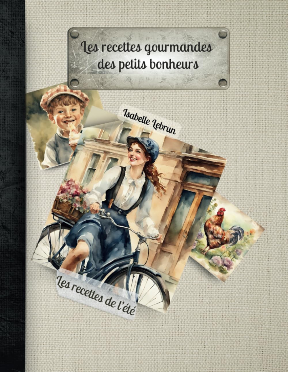 Les recettes gourmandes des petits bonheurs book