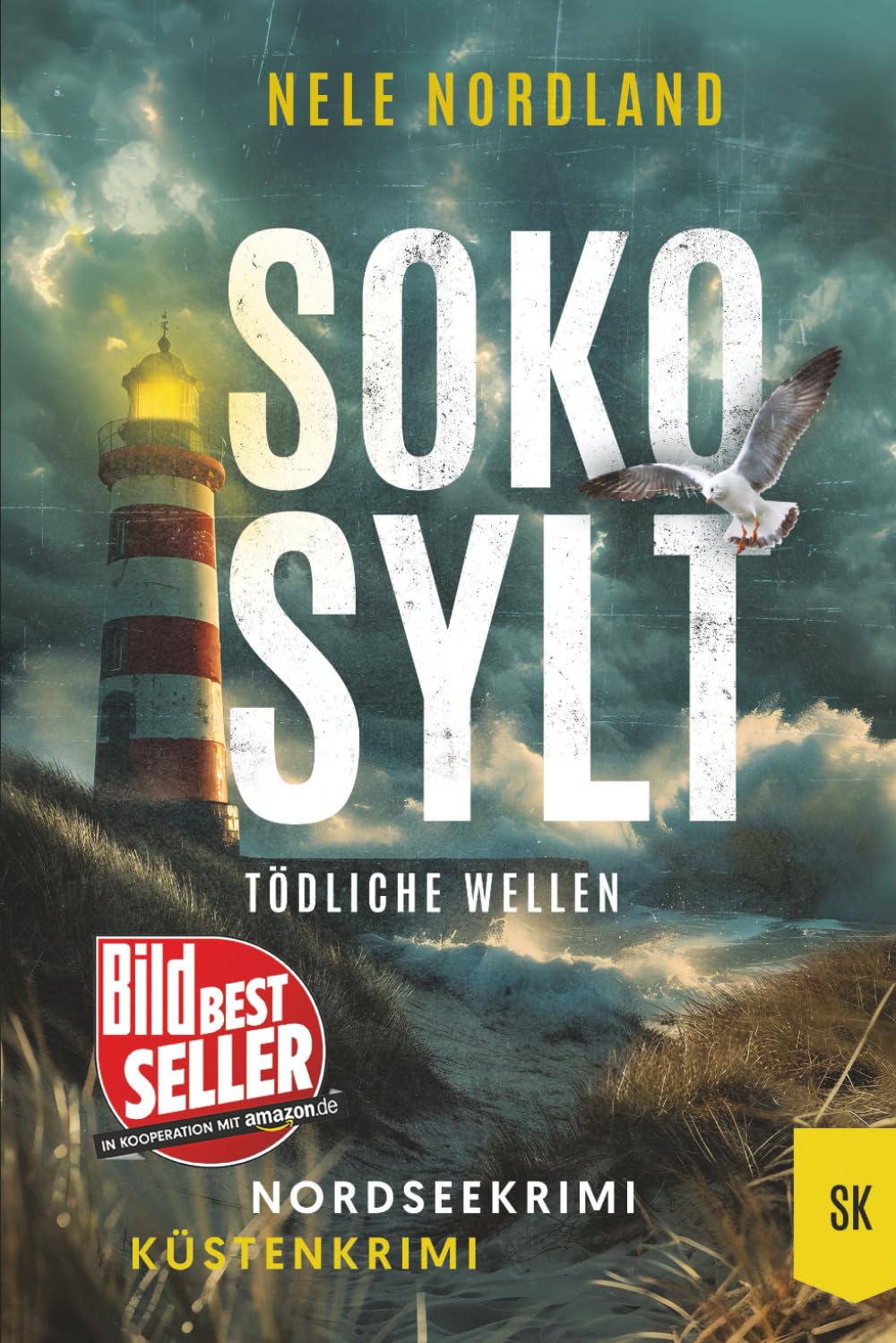 SOKO SYLT - Tödliche Wellen: Nordseekrimi Küstenkrimi (Berger & Claasen ermitteln 1) (SYLT KRIMI, Band 1) Action & Adventure