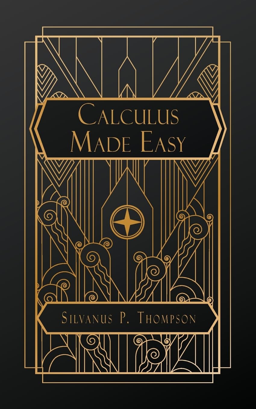 Calculus Made Easy Mathematics