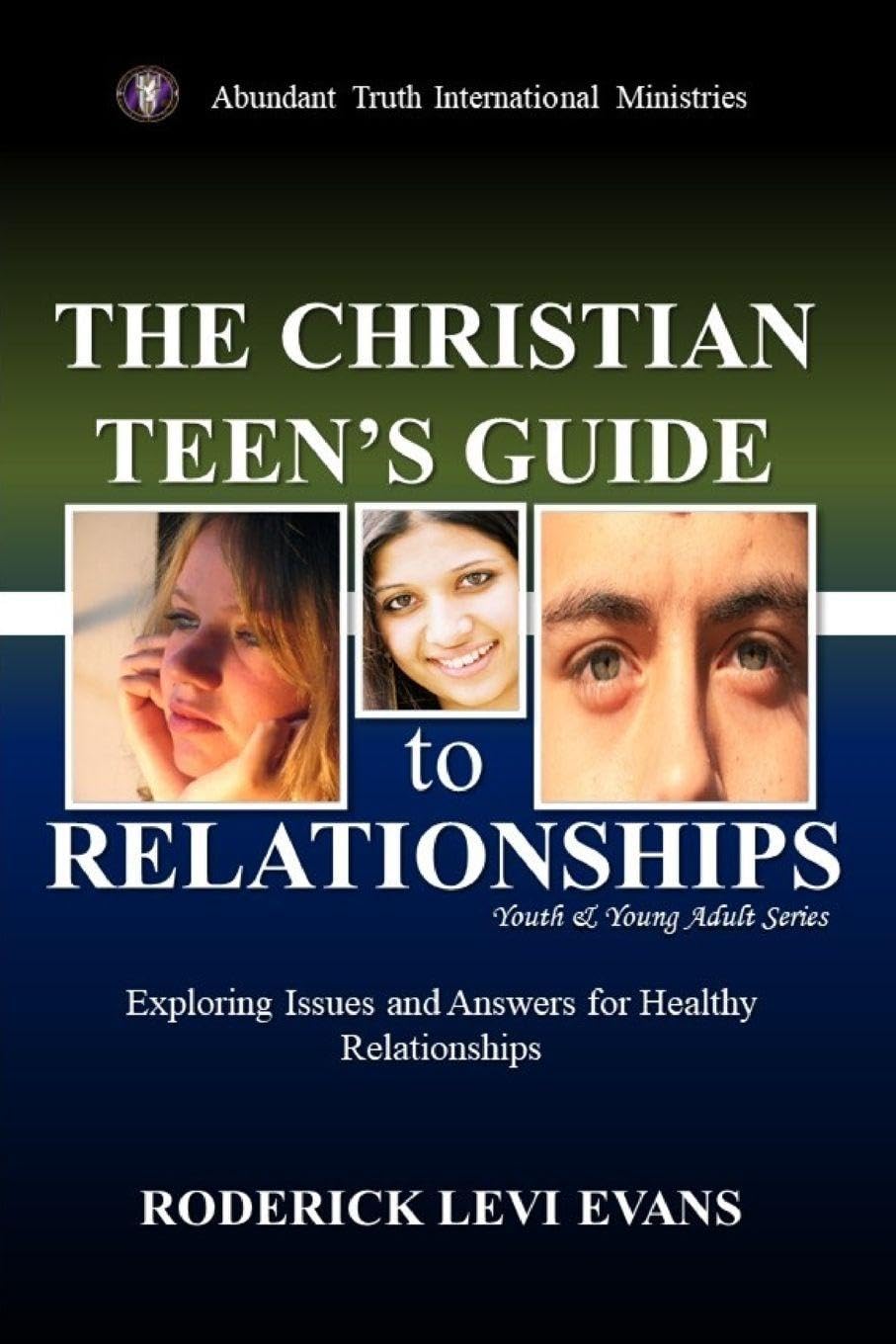 The Christian Teen's Guide to Relationships Religion & Esotericism