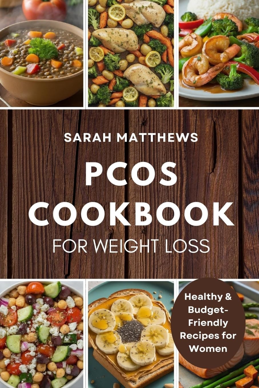 PCOS Cookbook for Weight Loss: Healthy & Budget-Friendly Recipes for Women Leisure, Home & Garden