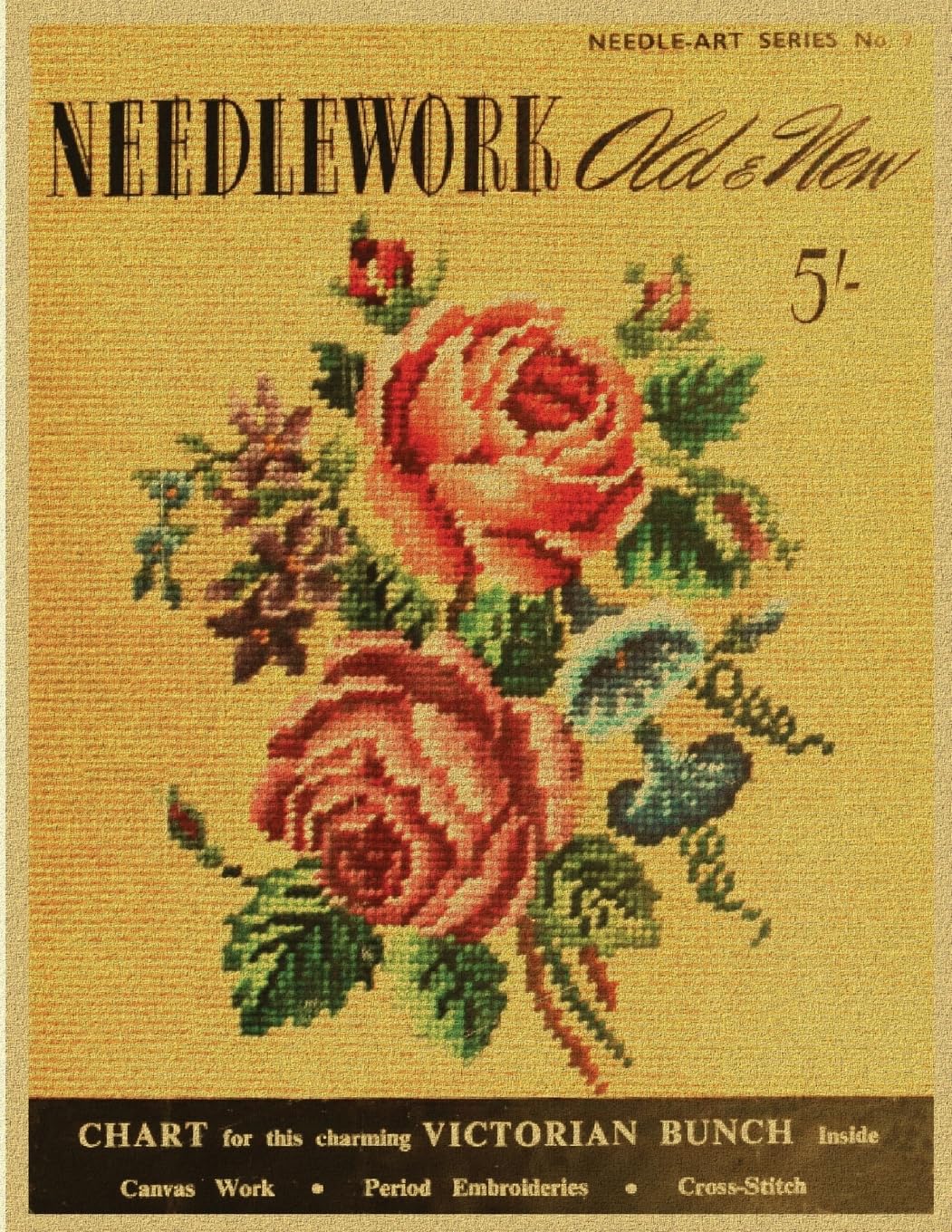 Weldon's Needlework Old & New: A Treasury of Vintage Embroidery from 1900 Hobbies & Crafts