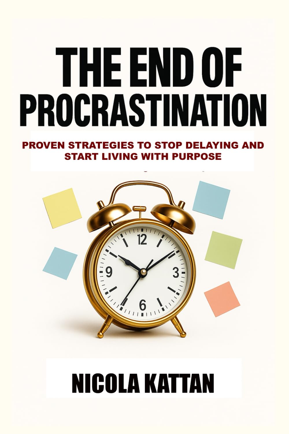 The End of Procrastination Business, Finance & Career