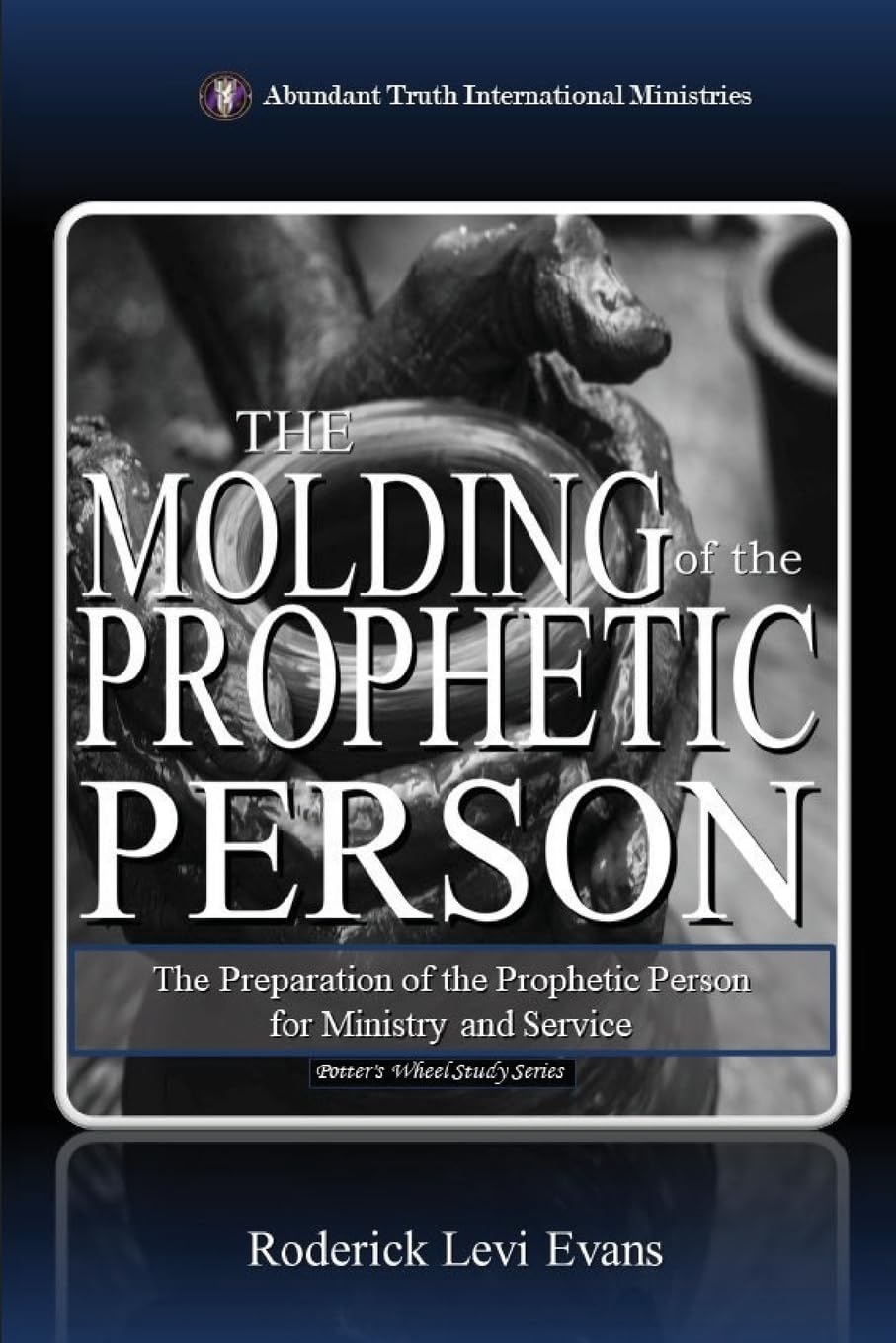 The Molding of the Prophetic Person Religion & Esotericism