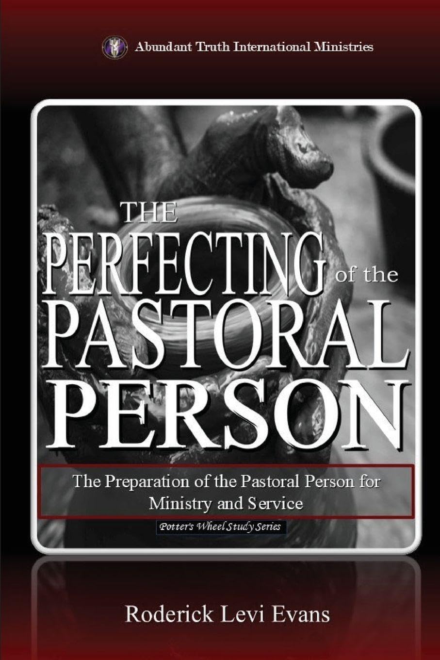 The Perfecting of the Pastoral Person Religion & Esotericism