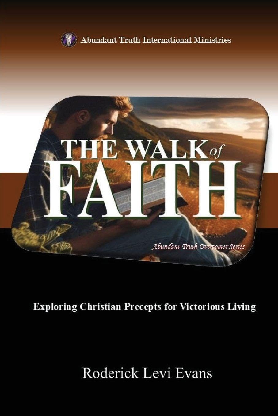 The Walk of Faith Religion & Esotericism