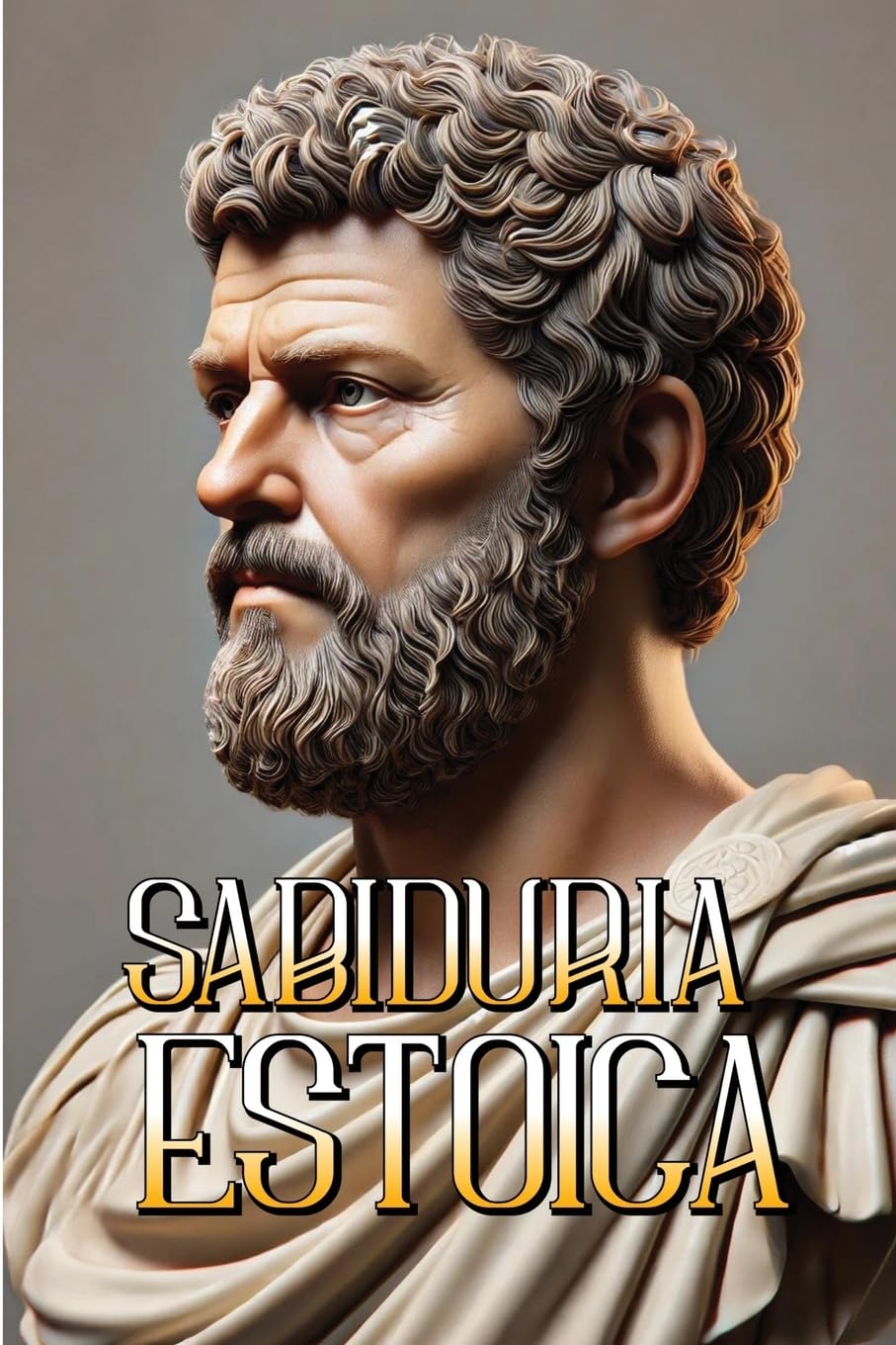 SABIDURÍA ESTOICA: El poder de la Inspiración del Estocismo (Trilogía Estoica, Band 6) Philosophy